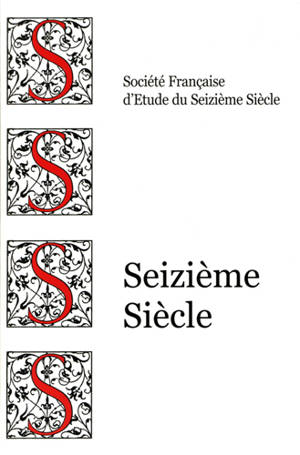 Seizième siècle (26), printemps 2025