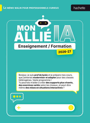 Mon allié IA 2026 2027 - Enseignement et Formation