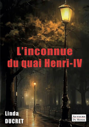 L'INCONNUE DU QUAI HENRI-IV.