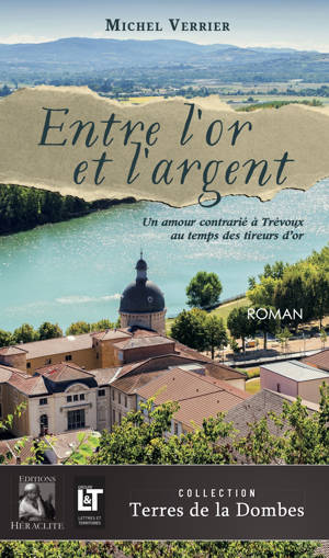 Entre l'or et l'argent