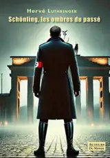 SCH?NLING, LES OMBRES DU PASS?.