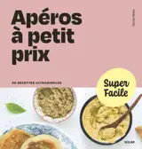 Super Facile - Apéro à petit prix