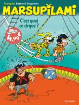 Marsupilami - Tome 15 - C'est quoi ce cirque ?