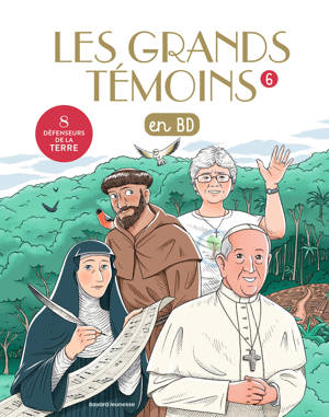 Les grands témoins en BD tome 6