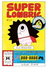Super Lombric à la rescousse