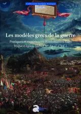 Les modèles grecs de la guerre
