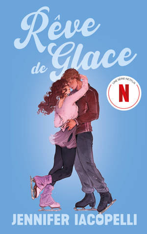 Rêve de glace - Le roman à l'origine de la série Netflix Finding her edge