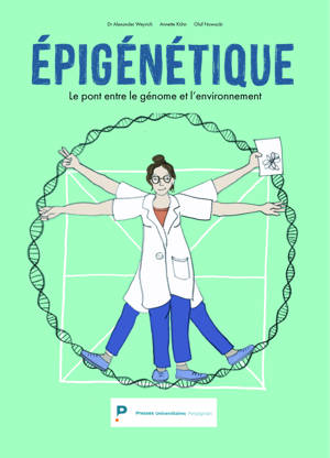Épigénétique, le pont entre le génome et l'environnement