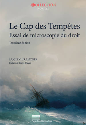 LE CAP DES TEMPETES : ESSAI DE MICROSCOPIE DU DROIT