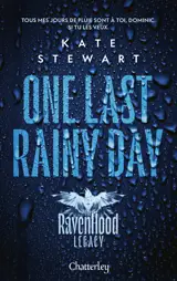 The Ravenhood Legacy - Tome 1 One Last Rainy Day - Tome 1 One Last Rainy Day