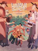 Havana Split - Tome 2 - Tropicana