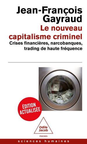 Le Nouveau Capitalisme criminel