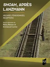 Shoah, après Lanzmann
