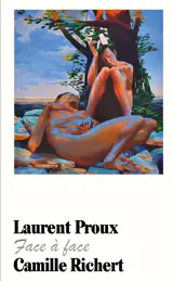 Laurent Proux Face à face Camille Richert