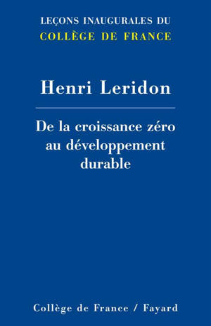 DE LA CROISSANCE ZERO AU DEVELOPPEMENT DURABLE