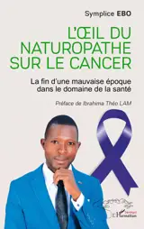 L'œil du naturopathe sur le cancer