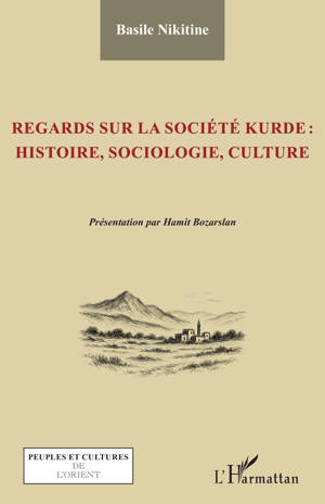 Regards sur la société kurde : histoire, sociologie, culture