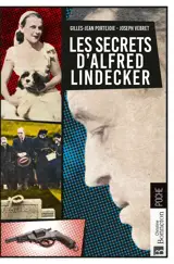 Les secrets d'Alfred Lindecker