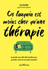 Ce bouquin est moins cher qu'une thérapie