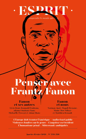 Esprit 529-530 - Penser avec Frantz Fanon