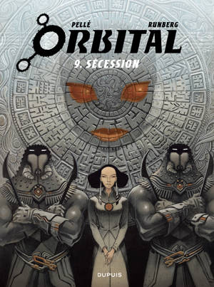 Orbital - Tome 9 - Sécession