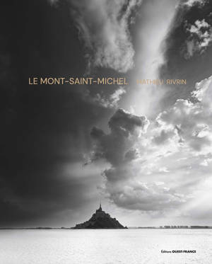 Le Mont-Saint-Michel - Mathieu Rivrin