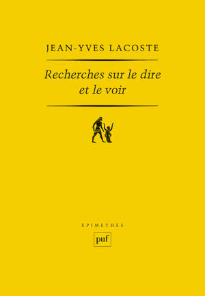 Recherches sur le dire et le voir