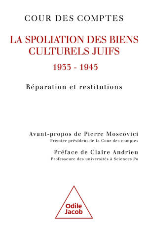 La Spoliation des biens culturels juifs, 1933 - 1945