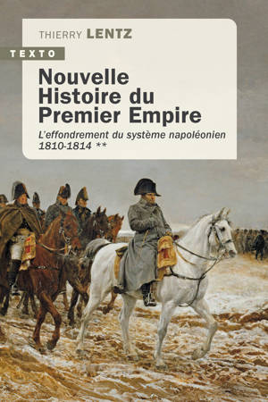 Nouvelle Histoire du Premier Empire