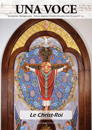 Una Voce - Revue chant grégorien - N° 353 - Octobre Novembre 2025