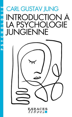 Introduction à la psychologie jungienne (Espaces Libres - Psychologie)