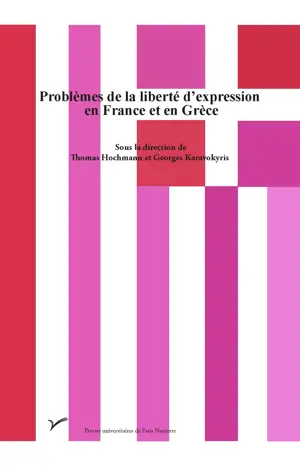 Problèmes de la liberté d’expression en France et en Grèce