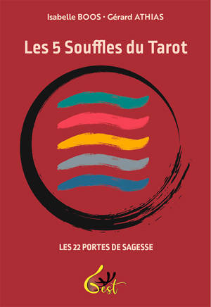 Les 5 Souffles du Tarot - Les 22 Portes de Sagesse