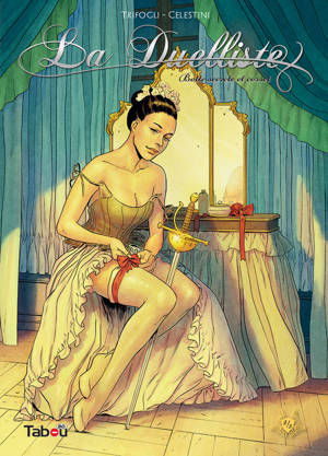 La duelliste (2): Botte secrète et corset