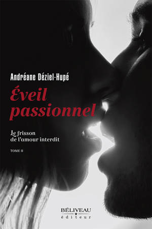Eveil passionnel - Le frisson de l'amour interdit Tome 2