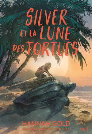 Silver et la lune des tortues