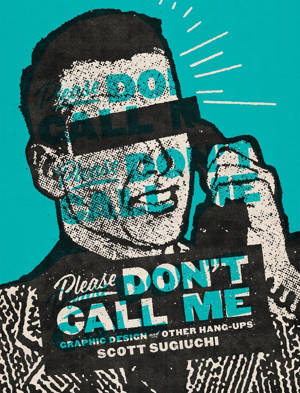 Please Don’t Call Me