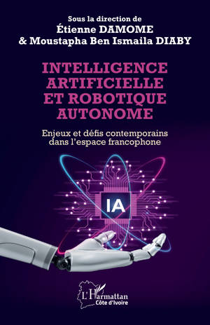 Intelligence artificielle et robotique autonome