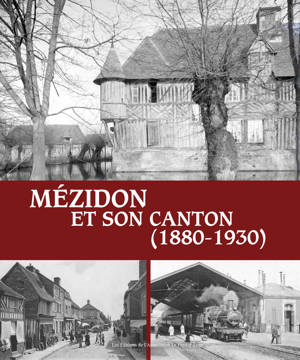 Mézidon et son canton (1880-1930)