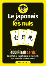 Flashcards Le japonais pour les Nuls, 2e éd.