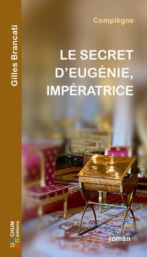 LE SECRET D'EUGENIE IMPERATRICE