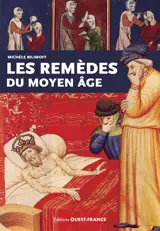 Les remèdes du Moyen Âge