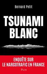 Le Tsunami blanc