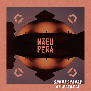 SOUNDSCAPES OF NICOSIA