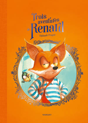 Trois aventures de Renard