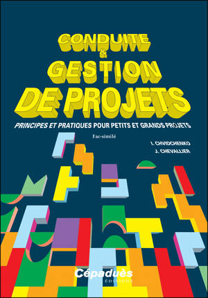 Conduite et gestion de projets. Fac-similé