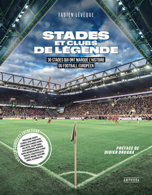 Stades et clubs de légende