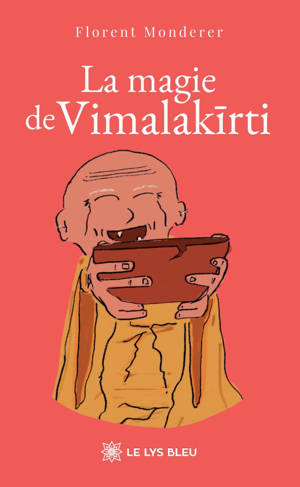 La magie de Vimalakirti