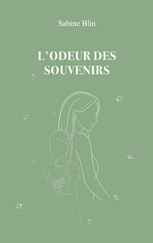 L'odeur des souvenirs