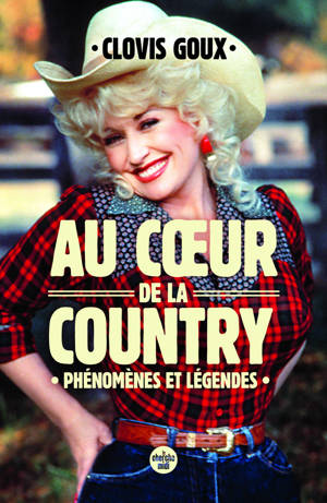 Au coeur de la country. Légendes et phénomènes